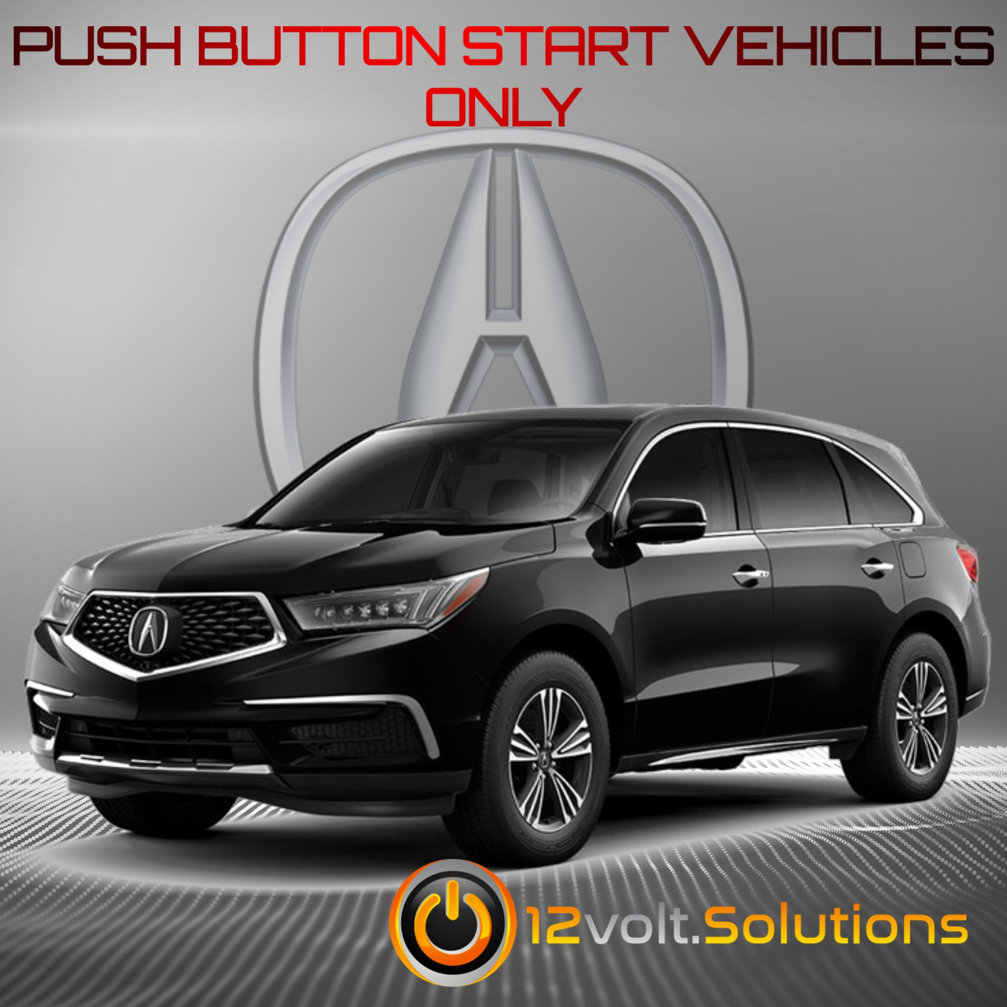 2014-2020 Acura MDX Plug & Play Remote Start Kit (Push Button Start)-12Volt.Solutions