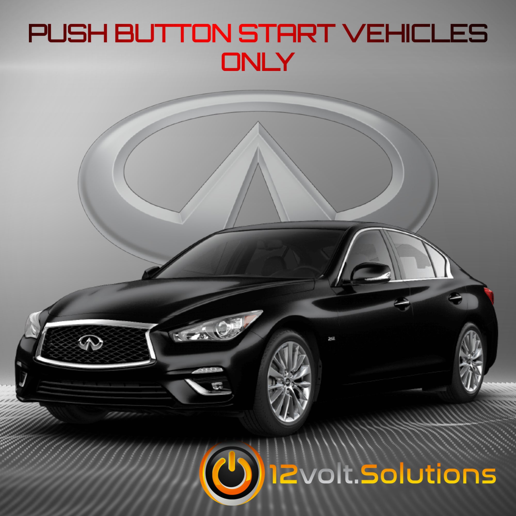 2014-2021 Infiniti Q50 Remote Start Plug and Play Kit (Push Button Start)-12Volt.Solutions