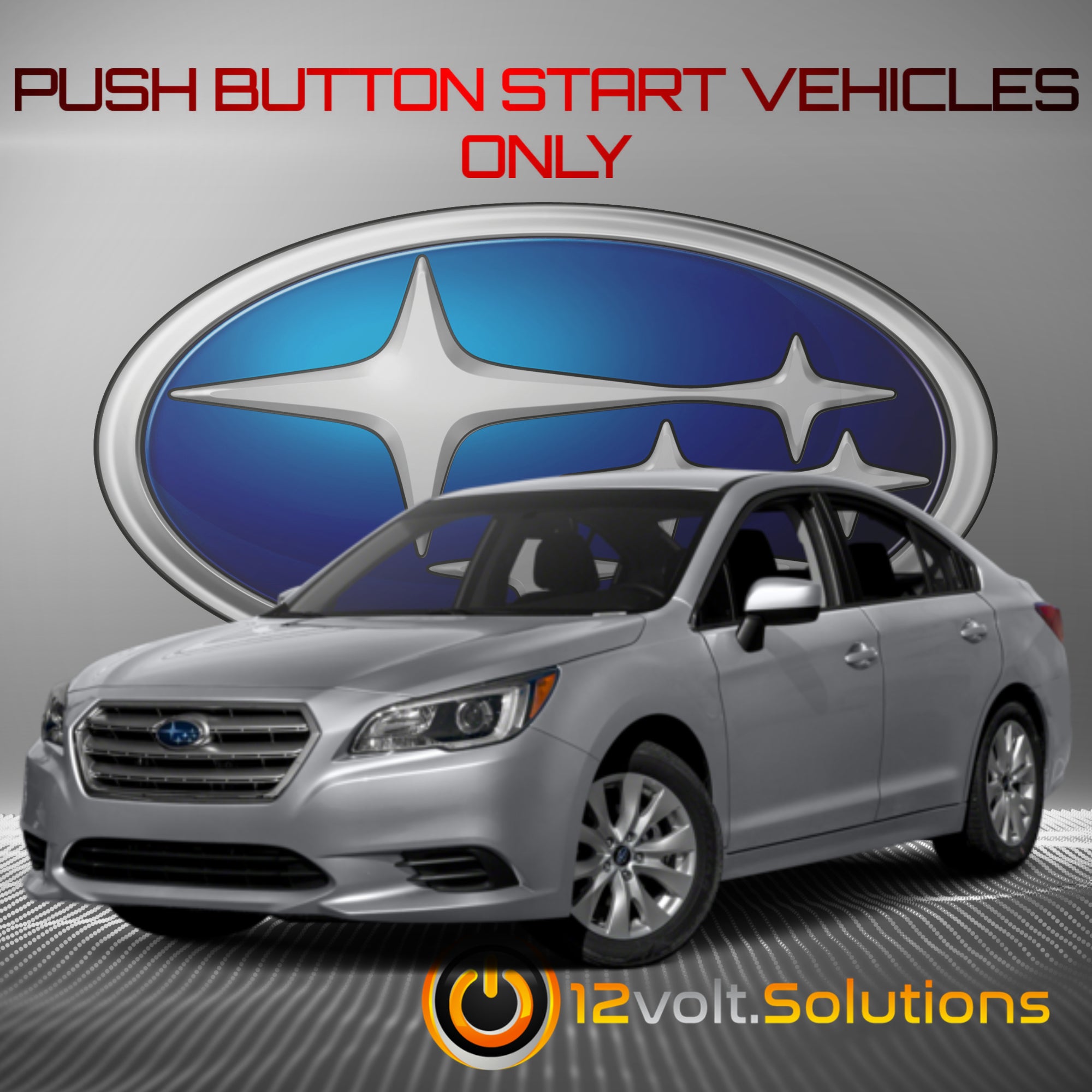 2015-2016 Subaru Legacy Plug and Play Remote Start Kit (Push Button Start)-12Volt.Solutions
