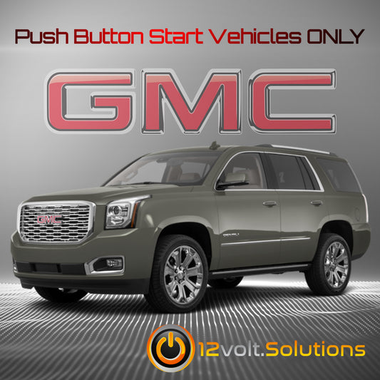 2015-2020 GMC Yukon Plug and Play Remote Start Kit (Push Button Start)-12Volt.Solutions