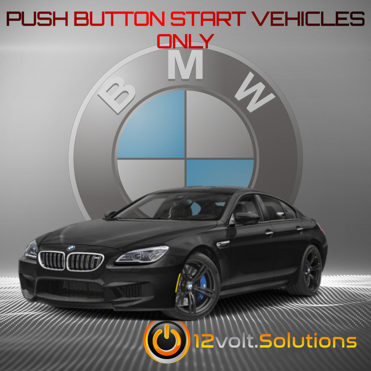 2006-2010 BMW M6 Plug and Play Remote Start Kit (Push Button Start)-12Volt.Solutions