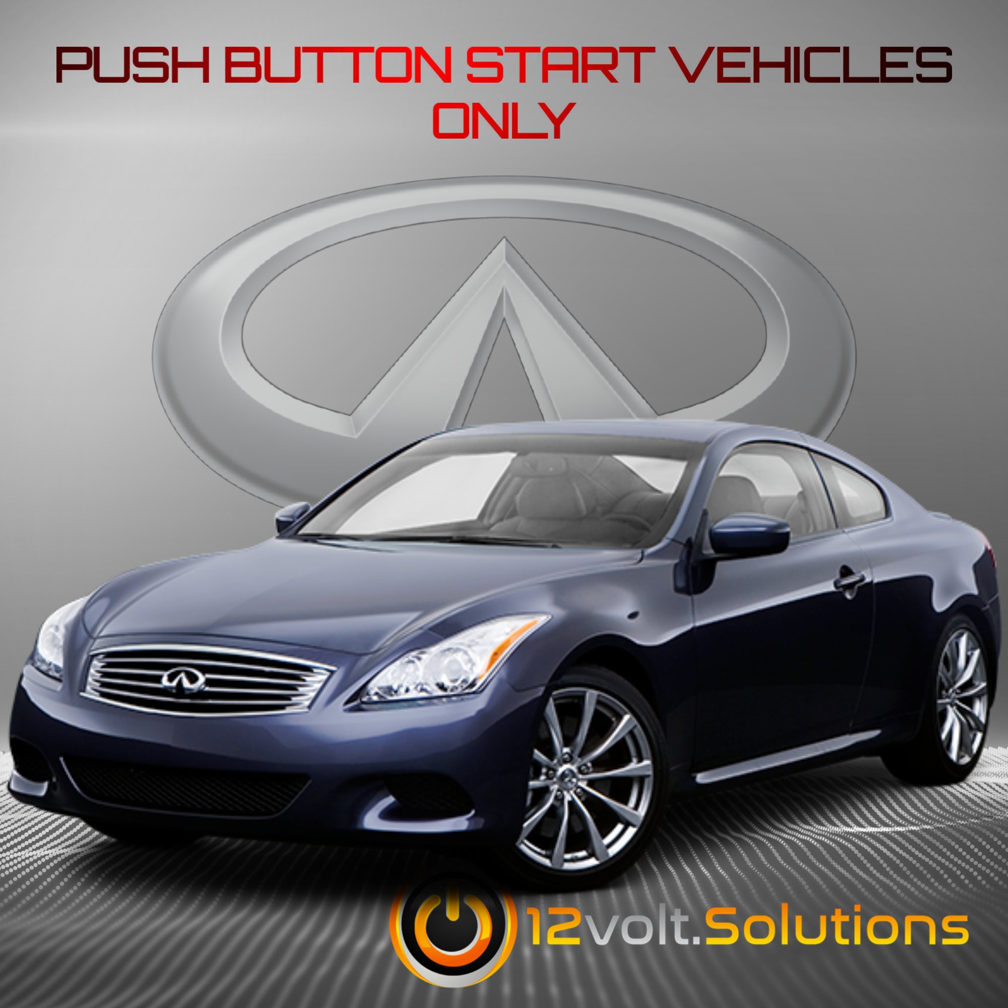 2011-2012 Infiniti G25 Remote Start Plug and Play Kit (Push Button Start)-12Volt.Solutions