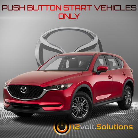 2013-2023 Mazda CX-5 Plug & Play Remote Start Kit (Push Button Start)-12Volt.Solutions