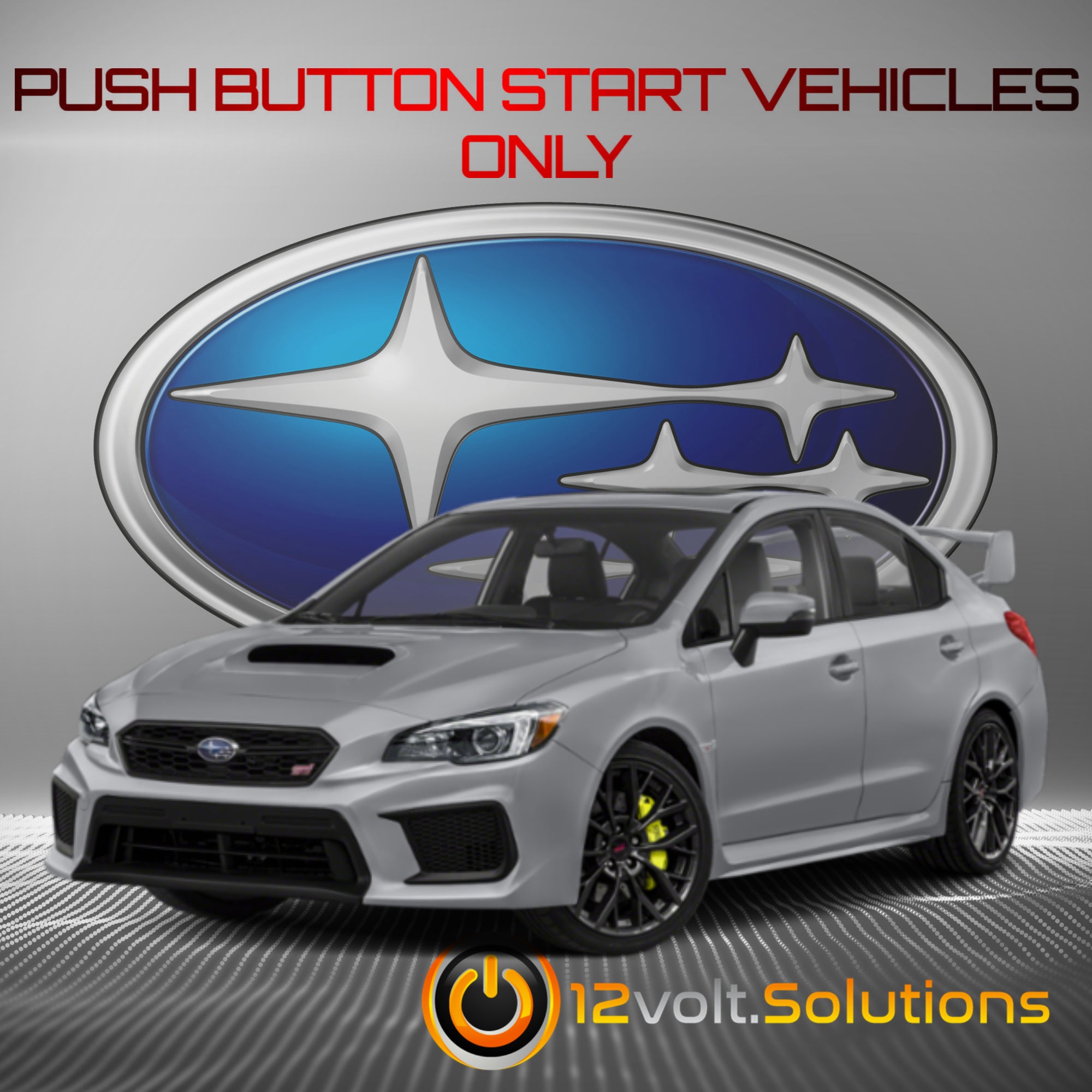 2015-2018 Subaru WRX Plug and Play Remote Start Kit (Push Button Start)-12Volt.Solutions