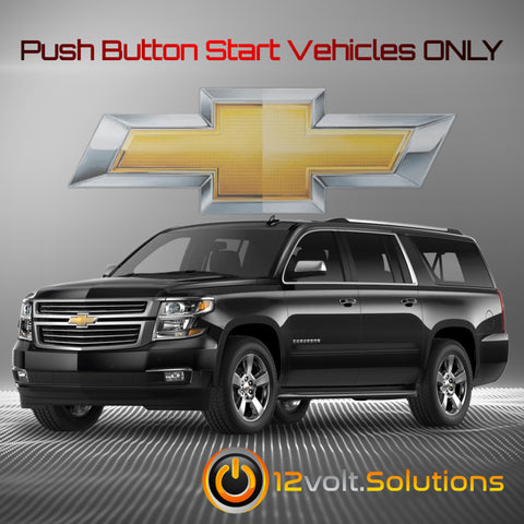 2015-2020 Chevrolet Suburban Plug and Play Remote Start Kit (Push Button Start)-12Volt.Solutions