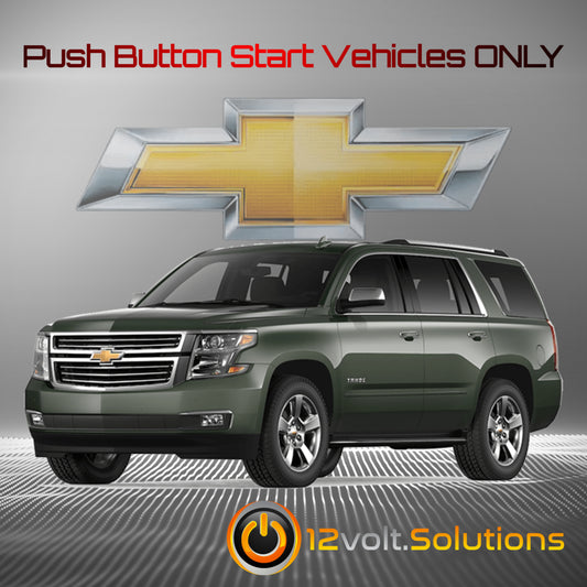 2015-2020 Chevrolet Tahoe Plug and Play Remote Start Kit (Push Button Start)-12Volt.Solutions