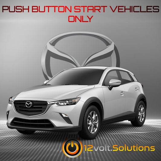 2016-2022 Mazda CX-3 Plug & Play Remote Start Kit (Push Button Start)-12Volt.Solutions