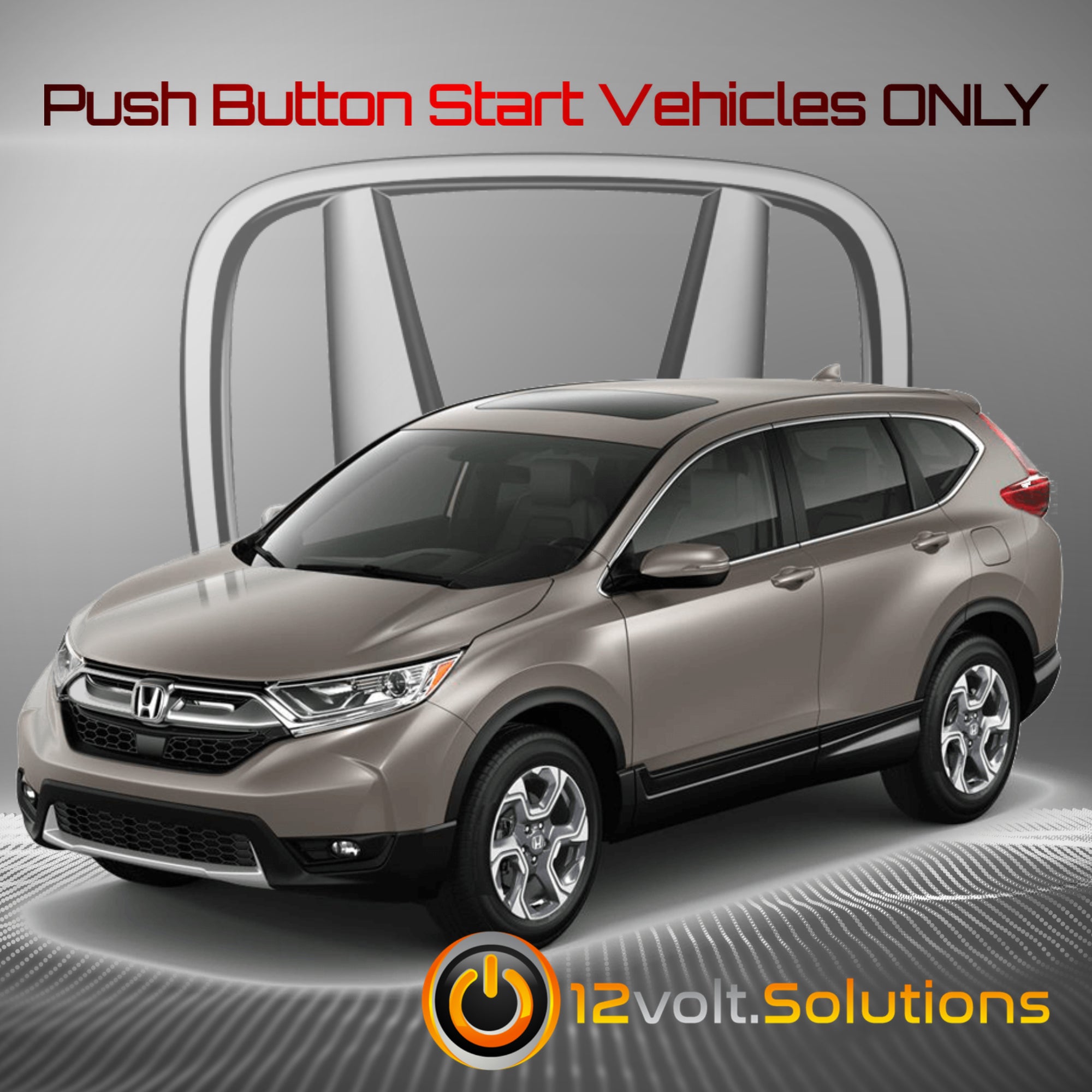 2017-2020 Honda CR-V Plug & Play Remote Start Kit (Push Button Start)-12Volt.Solutions