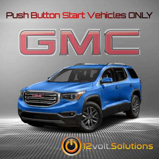 2017-2023 GMC Acadia Plug and Play Remote Start Kit (Push Button Start)-12Volt.Solutions