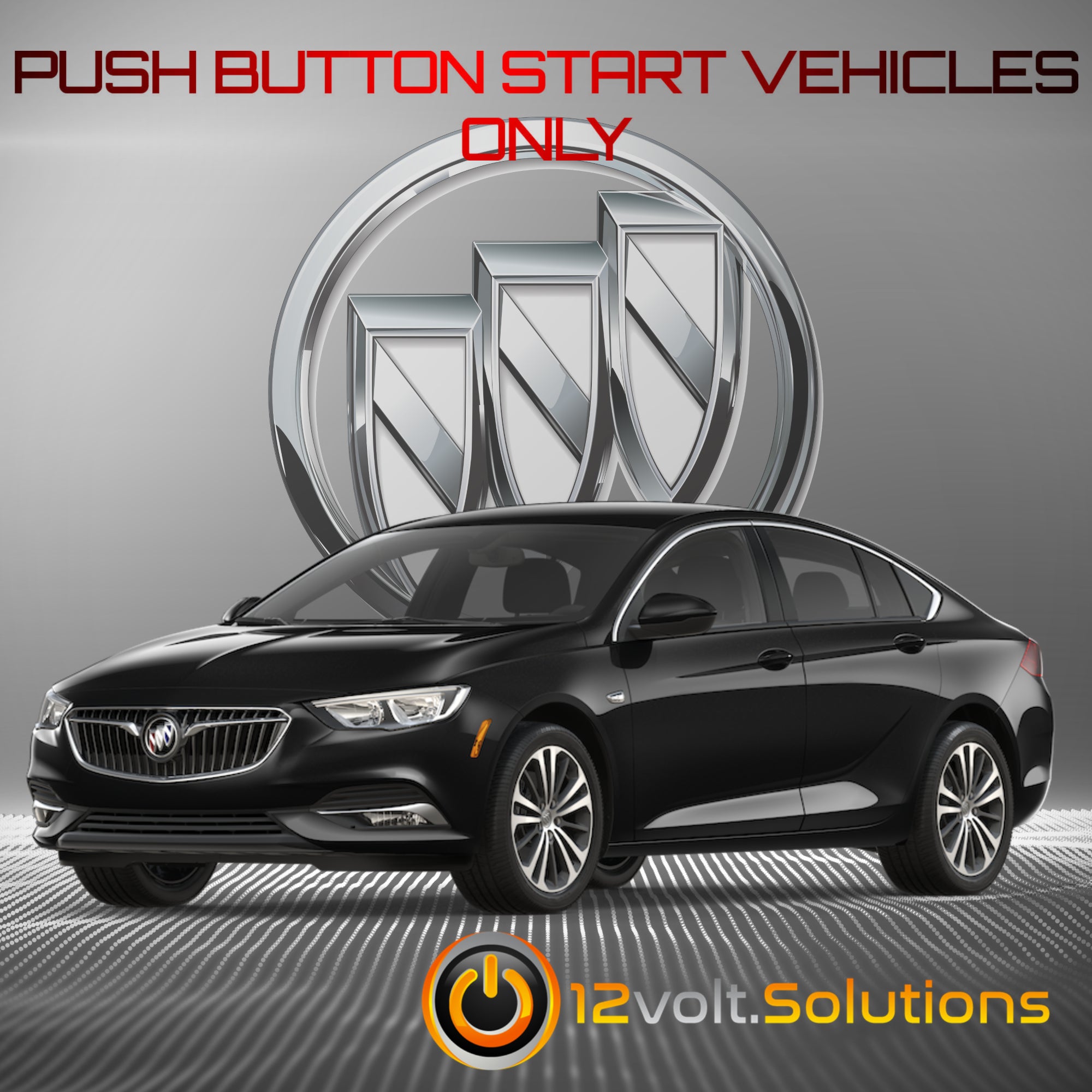 2018 Buick Regal Sportback Plug & Play Remote Start Kit (Push Button Start)-12Volt.Solutions